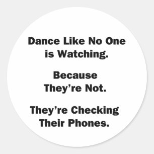 Sticker Rond Danse comme personne ne regarde