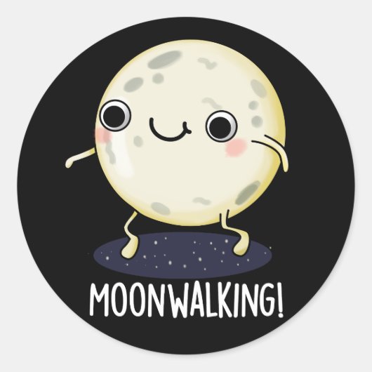 Sticker Rond Danse Drôle de Marche Lunaire Pun Fond Sombre (Devant)