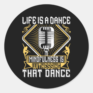 Sticker Rond Danse - La Vie Est Une Danse
