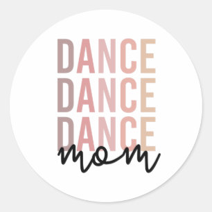 Sticker Rond Danse maman   Danse maman   Dancer Mama Cadeau