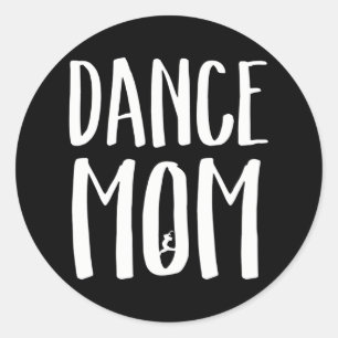 Sticker Rond Danse Maman pour Fier Cool Moms de danseuses