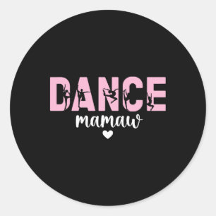 Sticker Rond Danse Mamaw D'Une Danse Mamaw Grand-Maman Danse Ma