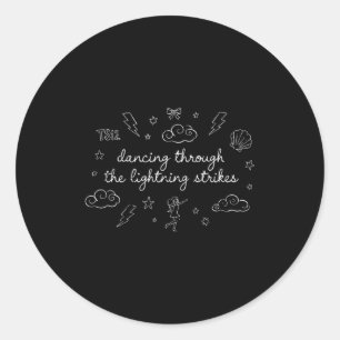 Sticker Rond Danser à travers les coups de foudre, drôle de dan