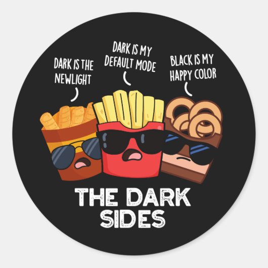 Sticker Rond Dark Sides Funny Fast Food Pun Dark BG (Devant)