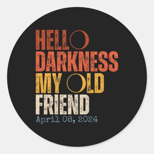 Sticker Rond Darkness My Old Friend Solar Eclipse Avril 0811 (Devant)