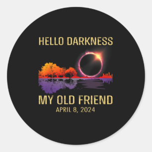 Sticker Rond Darkness My Old Friend Solar Eclipse Avril 0813