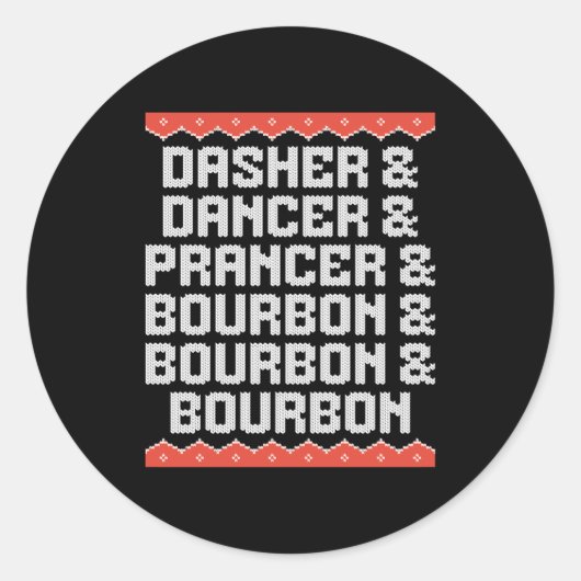 Sticker Rond Dasher Dancer Prancer And Bourbon Christmas Holida (Devant)