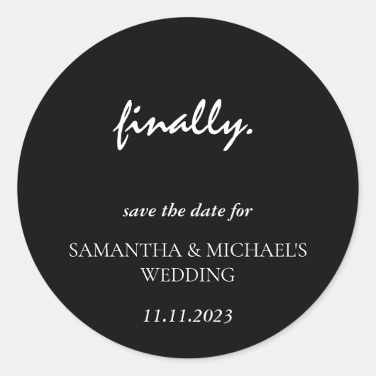 Sticker Rond Date de sauvegarde finale de script noir minimal p (Devant)