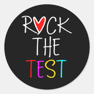 Sticker Rond Day Rock The Test Teacher Test Day Funny Teache