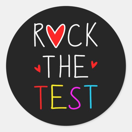 Sticker Rond Day Rock The Test Teacher Test Day Funny Teache (Devant)