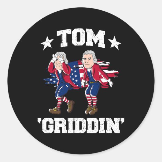Sticker Rond De Juillet Thomas Jefferson Griddy Tom Griddin (Devant)