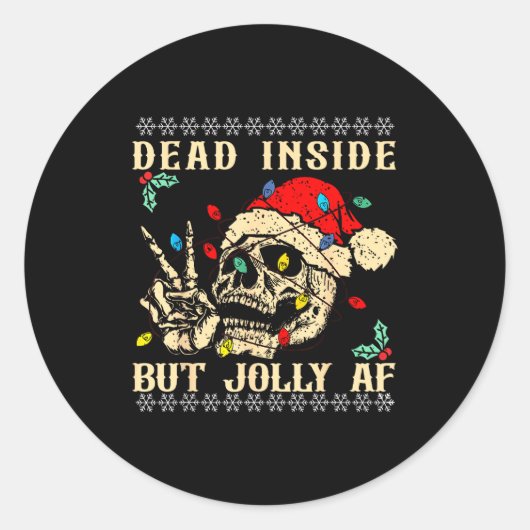 Sticker Rond Dead Inside But Jolly Af Funny Skeleton Santa Hat (Devant)