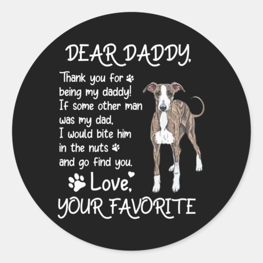 Sticker Rond Dear Daddy Greyhound Dog Dad Father's Day (Devant)