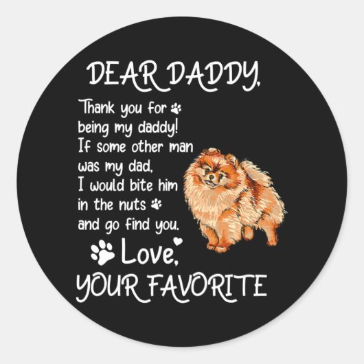 Sticker Rond Dear Daddy Pomeranian Dog Dad Father's Day  (Devant)