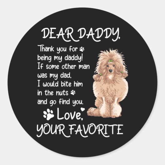 Sticker Rond Dear Daddy Standard Poodle Dog Dad Father's Day (Devant)