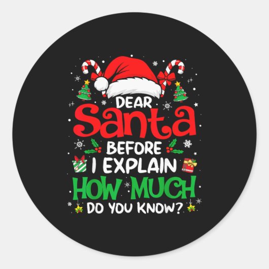 Sticker Rond Dear Santa I Can Explain Funny Christmas Men Women (Devant)