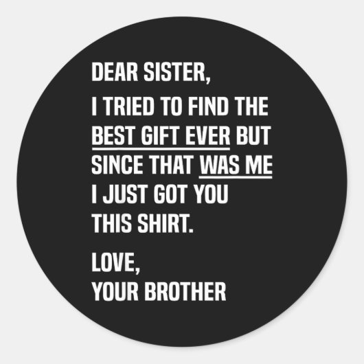 Sticker Rond Dear Sister Funny Sibling Humor For Sister From Br (Devant)