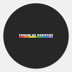 Sticker Rond Débardeur citation Rainbow Pride ami de Dorothy