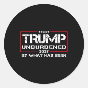 Sticker Rond Débarrassé de ce qu'a été le Tee, Trump 2025