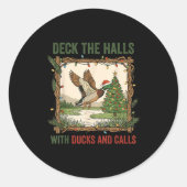Sticker Rond Deck The Halls With Ducks And Calls Christmas Hunt (Devant)