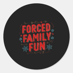 Sticker Rond Déclaration de Noël agréable pour les amateurs de