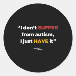 Sticker Rond Déclaration sur l'autisme - Je ne souffre pas