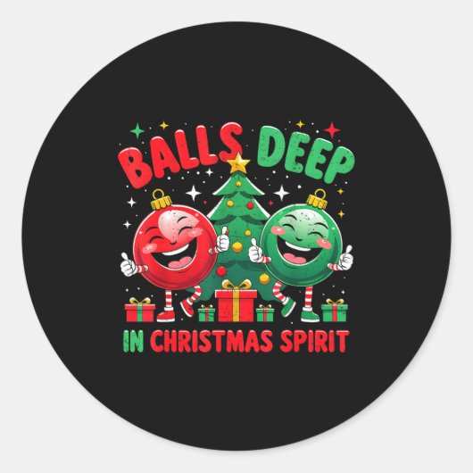 Sticker Rond Deep In Christmas Srit Funny Ornament  (Devant)