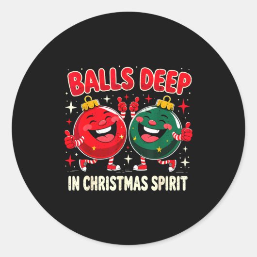 Sticker Rond Deep In Christmas Srit Funny Ornament  (Devant)