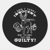 Sticker Rond Deer, Turkey, Duck Hunter I Don't Shoot Innocent A (Devant)
