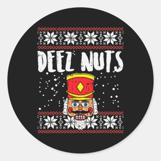 Sticker Rond Deez Nuts Nutcracker Fun Vilain Noël Mème Cadeau (Devant)