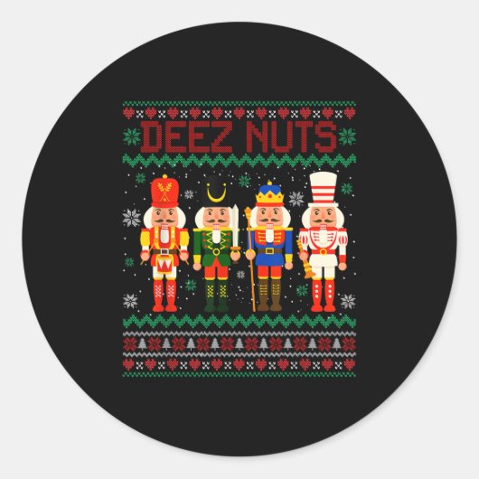 Sticker Rond Deez Nuts Nutcracker Nut Shirt drôle Noël Xma (Devant)