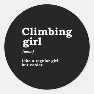 Sticker Rond Définition de fille grimpeuse Nom Alpiniste Grimpe