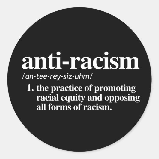 Sticker Rond Définition de la lutte contre le racisme (Devant)