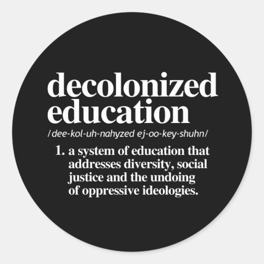 Sticker Rond Définition de l'éducation décolonisée (Devant)