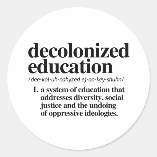 Sticker Rond Définition de l'éducation décolonisée (Devant)