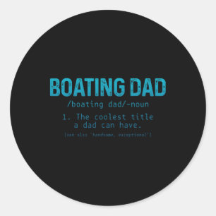 Sticker Rond Définition de papa en bateau capitaine de ponton p