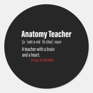 Sticker Rond Définition d'enseignant d'anatomie Enseignants de