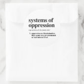 Sticker Rond Définition des systèmes d'oppression (Sac)