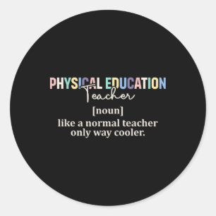 Sticker Rond Définition drôle de professeur d'éducation physiqu