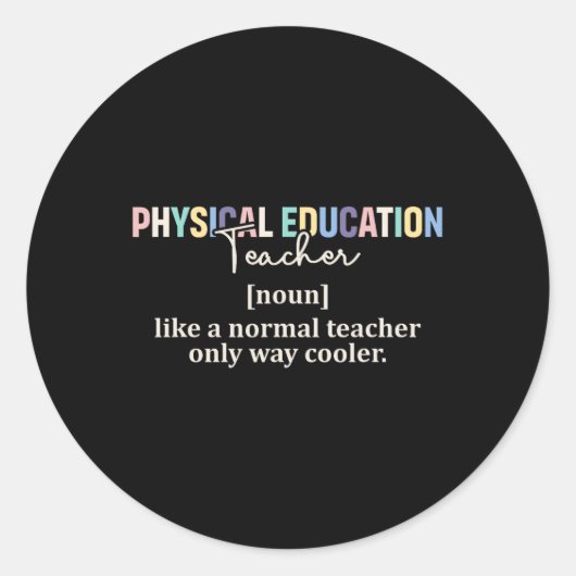 Sticker Rond Définition drôle de professeur d'éducation physiqu (Devant)