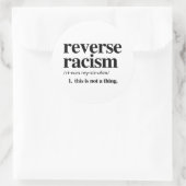 Sticker Rond Définition du racisme inverse (Sac)