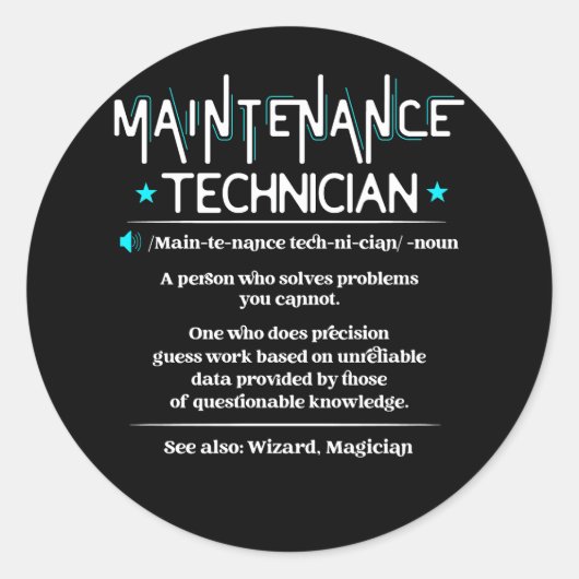 Sticker Rond Définition du travail Funny Maintenance Technicien (Devant)