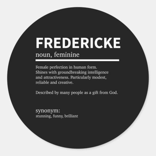 Sticker Rond Définition Fredericke Prénom Fredericke First (Devant)