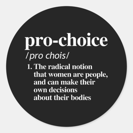 Sticker Rond Définition Pro-Choice (Devant)