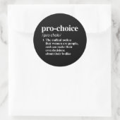 Sticker Rond Définition Pro-Choice (Sac)