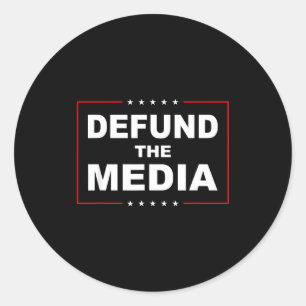 Sticker Rond Défundons les médias Stop Ne soutenez pas les Fake