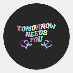 Sticker Rond Demain a besoin de vous Prévention du suicide sens