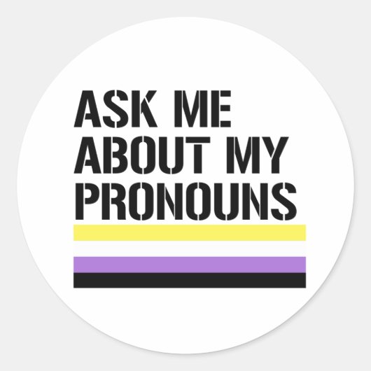 Sticker Rond Demande-moi mes pronoms (Devant)