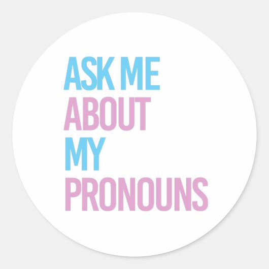 Sticker Rond Demande-moi mes pronoms (Devant)