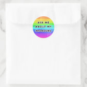 Sticker Rond Demandez-moi à propos de mes pronounes LGBTQIA Rai (Sac)